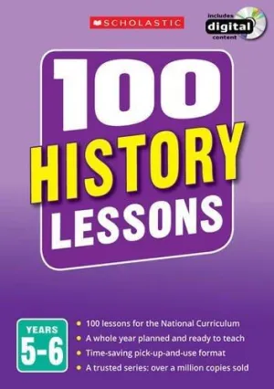 100 History Lessons Year 5-6 by By Helen Lewis - Ages 9-14 - Paperback