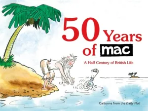 50 Years of MAC : A Half Century of British Life by Dr Mark Bryant