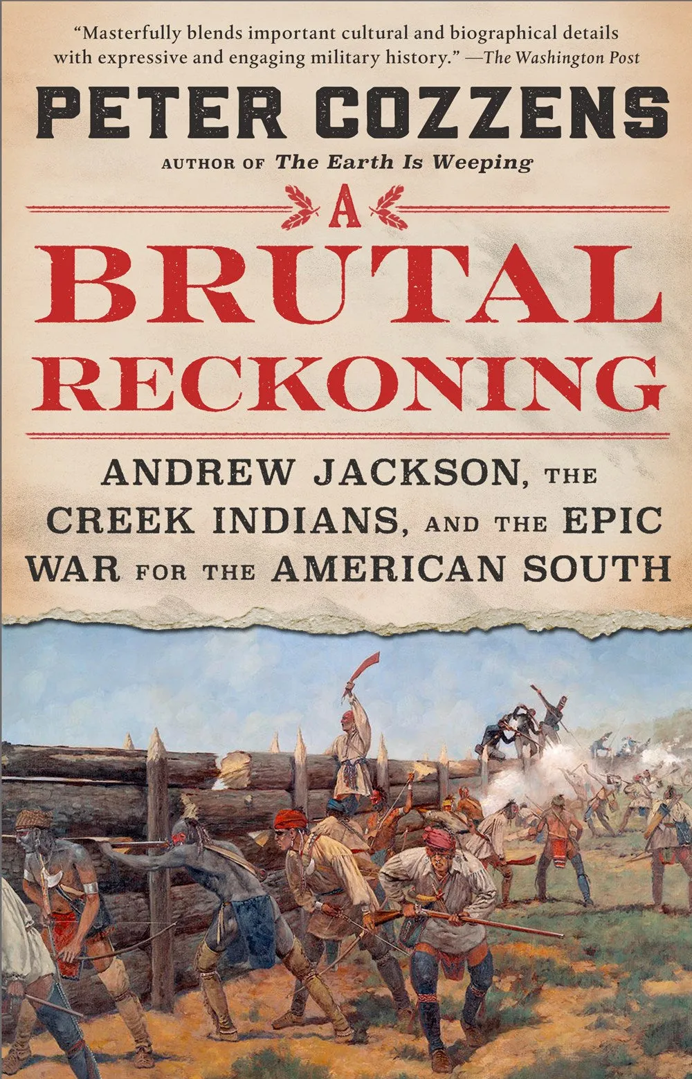 A Brutal Reckoning : Andrew Jackson, the Creek Indians, and the Epic War for the American South Cleary's