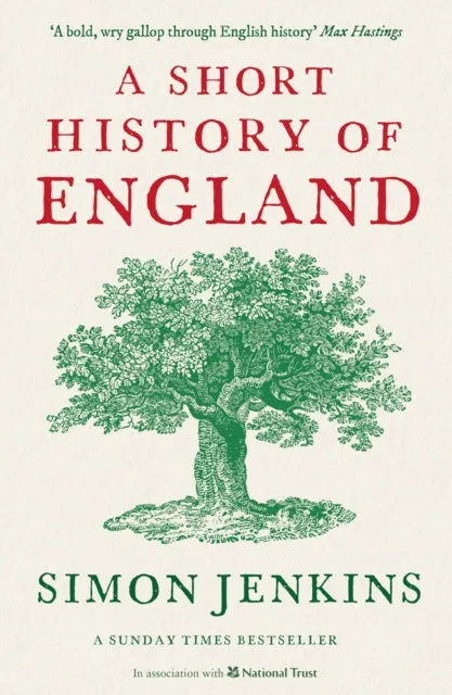 A Short History of England by Simon Jenkins