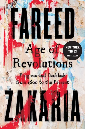 Age of Revolutions : Progress and Backlash from 1600 to the Present Cleary's