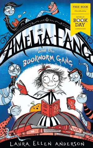 Amelia Fang and the Bookworm Gang WBD 2020 - Paperback - Laura Ellen Anderson