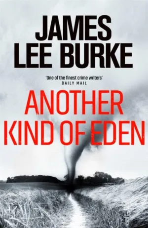 Another Kind of Eden by James Lee Burke