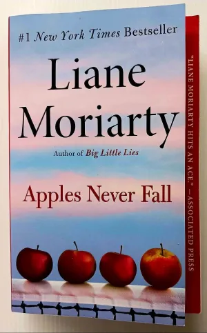 APPLES NEVER FALL - Liane Moriarty