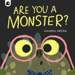 Are You a Monster? : Volume 1 by Guilherme Karsten