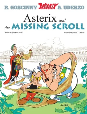 Asterix: Asterix and The Missing Scroll : Album 36 by Jean-Yves Ferri