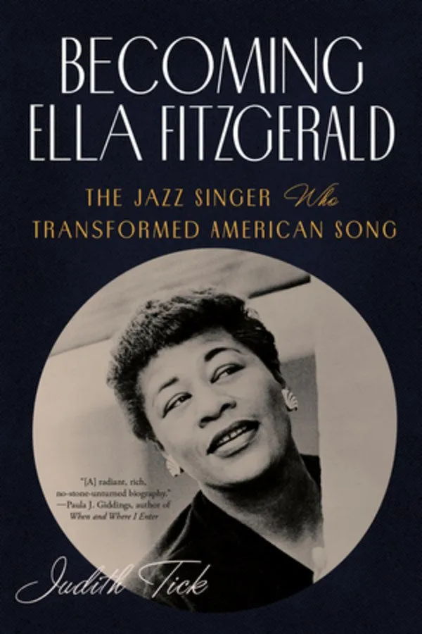 Becoming Ella Fitzgerald : The Jazz Singer Who Transformed American Song Cleary's
