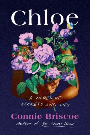 Chloe : A Novel of Secrets and Lies Cleary's