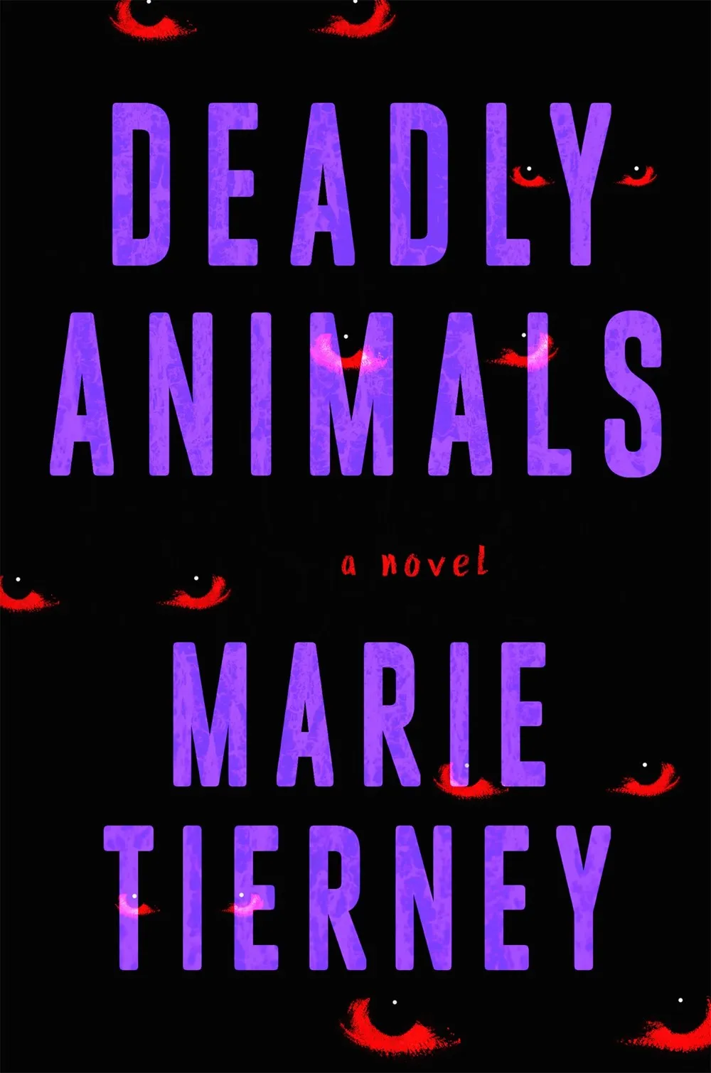 Deadly Animals : A Novel Cleary's