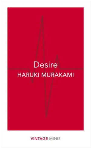 Desire: Vintage Minis by Haruki Murakami