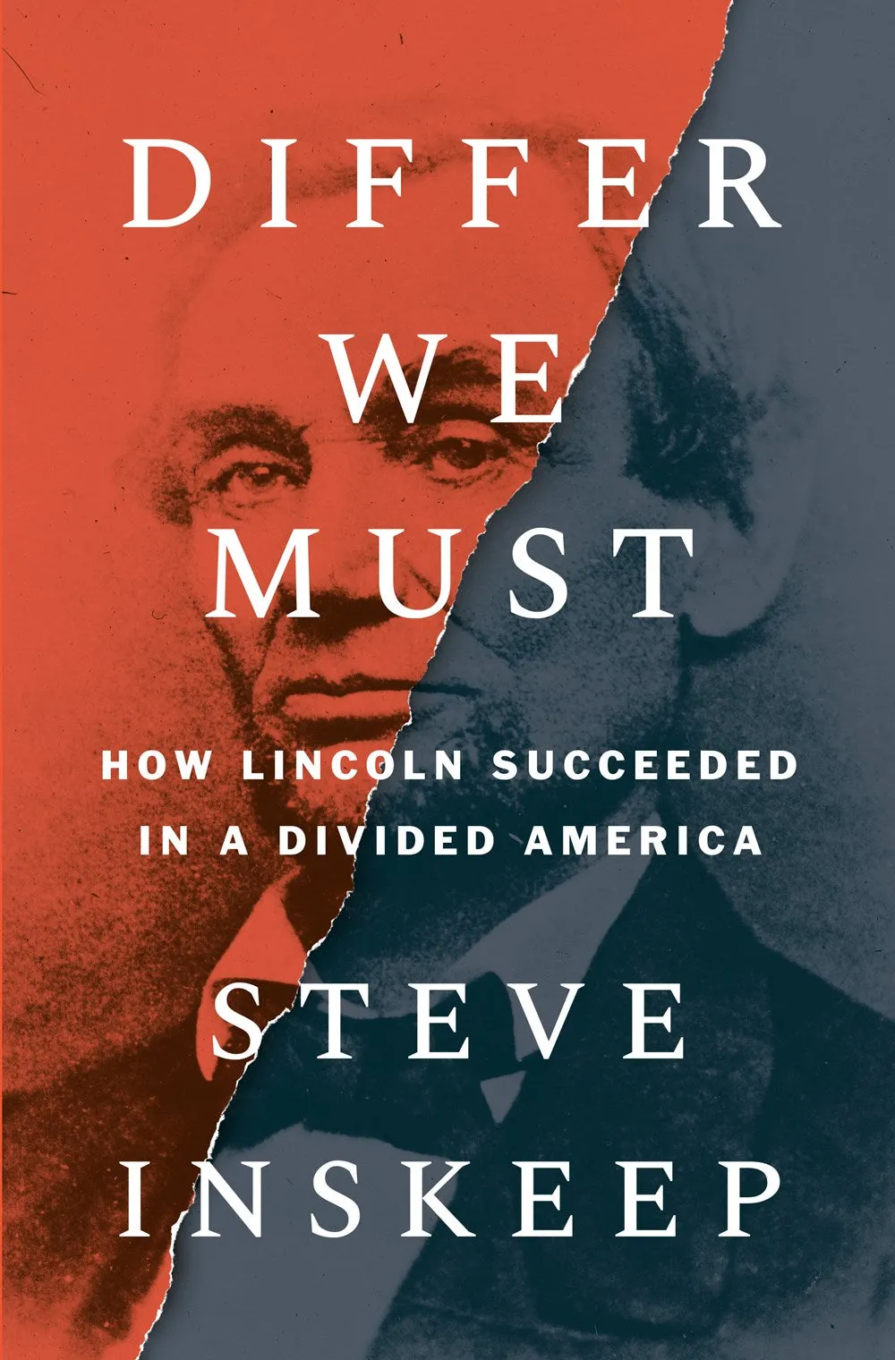 Differ We Must: How Lincoln Succeeded in a Divided America Cleary's