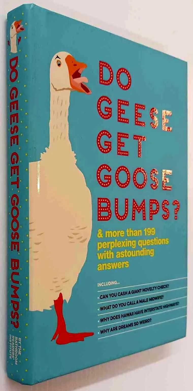 DO GEESE GET GOOSEBUMPS? - Portable Press