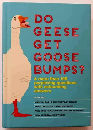 DO GEESE GET GOOSEBUMPS? - Portable Press