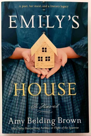 EMILY'S HOUSE - Amy Belding Brown