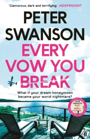 Every Vow You Break  by Peter Swanson
