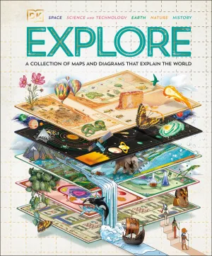 Explore : A Collection of Maps and Diagrams That Explain the World Cleary's