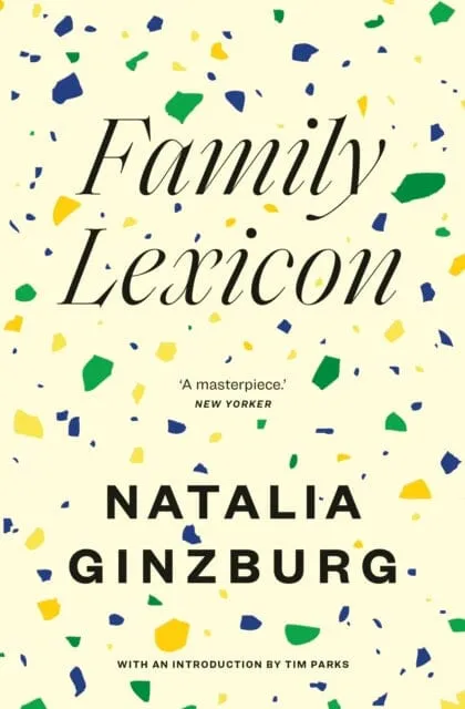 Family Lexicon by Natalia Ginzburg