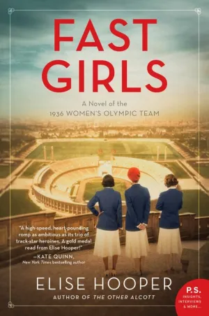 Fast Girls : A Novel of the 1936 Women's Olympic Team Cleary's