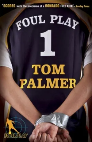 Foul Play by Tom Palmer