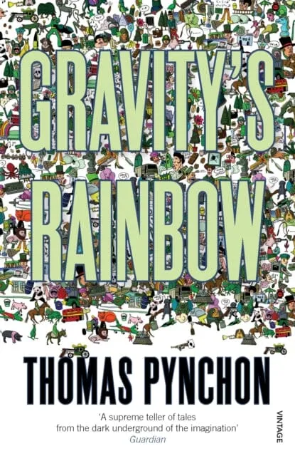 Gravity's Rainbow by Thomas Pynchon