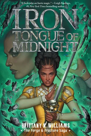 Iron Tongue of Midnight (The Forge & Fracture Saga, Book 3) Cleary's