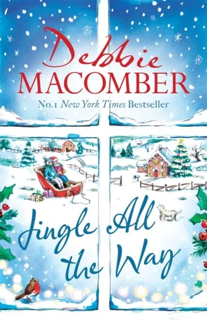 Jingle All the Way  by Debbie Macomber