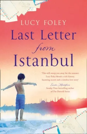 Last Letter from Istanbul by Lucy Foley