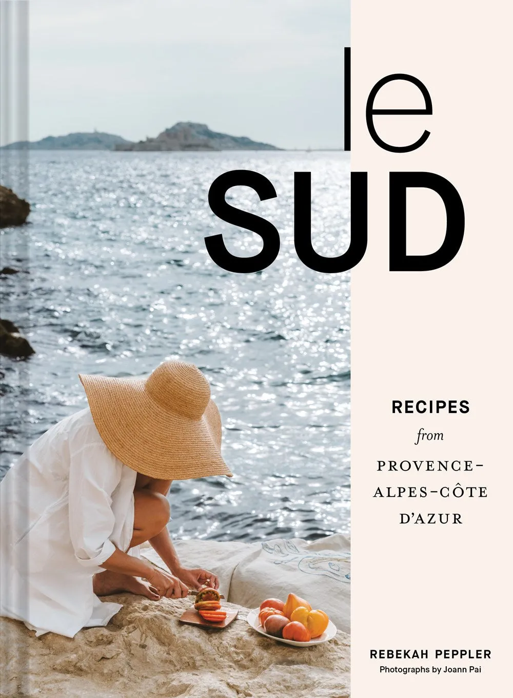 Le Sud : Recipes from Provence-Alpes-Côte d'Azur Cleary's