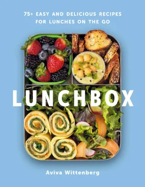 Lunchbox : 75  Easy and Delicious Recipes for Lunches on the Go Cleary's