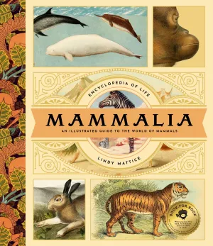 Mammalia : An Illustrated Guide to the World of Mammals Cleary's