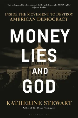 Money, Lies, and God : Inside the Movement to Destroy American Democracy Cleary's