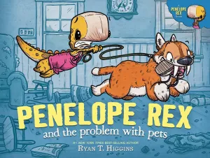 Penelope Rex and the Problem with Pets Cleary's