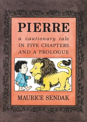 Pierre : A Cautionary Tale in Five Chapters and a Prologue Cleary's