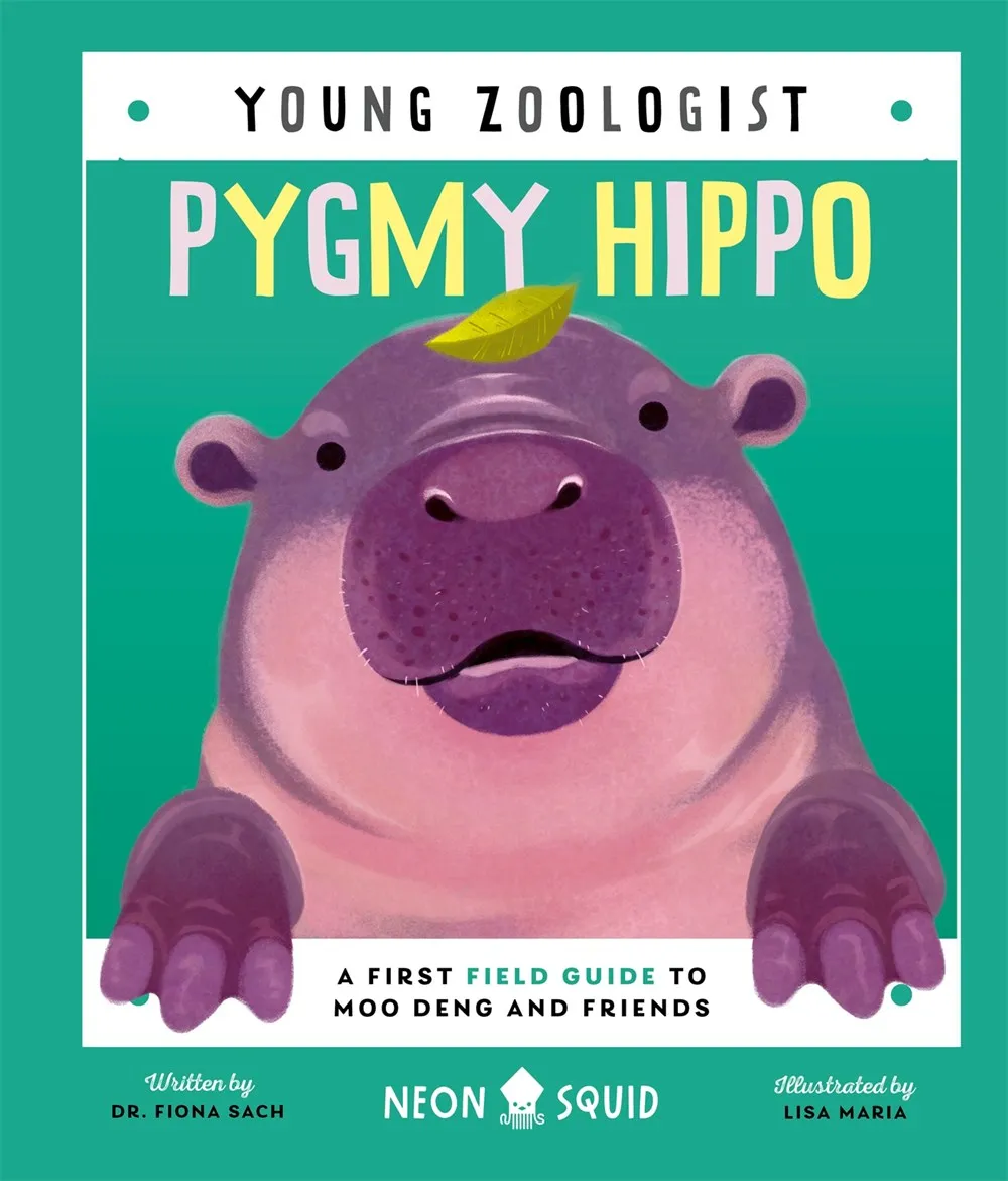 Pygmy Hippo (Young Zoologist) : A First Field Guide to Moo Deng and Friends Cleary's