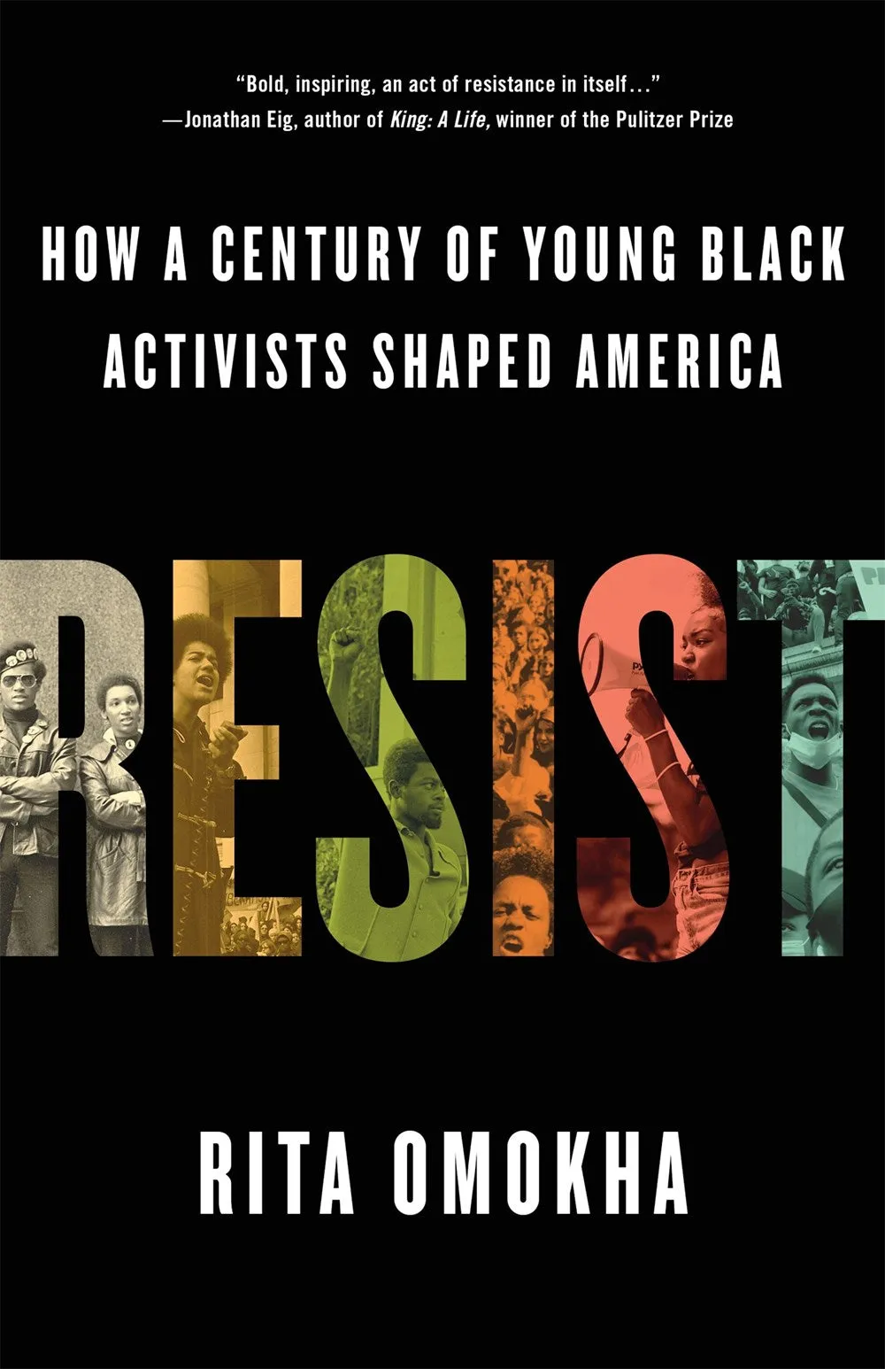 Resist : How a Century of Young Black Activists Shaped America Cleary's