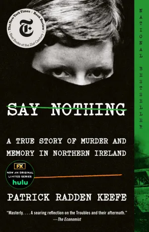 Say Nothing : A True Story of Murder and Memory in Northern Ireland Cleary's