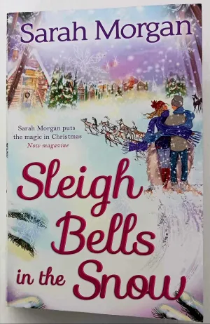 SLEIGH BELLS IN THE SNOW - Sarah Morgan
