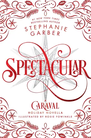 Spectacular : A Caraval Holiday Novella Cleary's