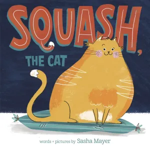 Squash, the Cat Cleary's