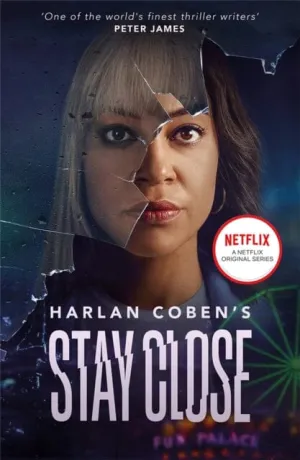 Stay Close  by Harlan Coben