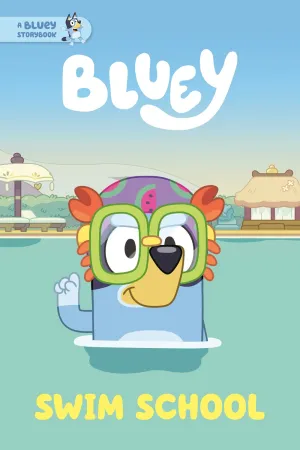 Swim School: A Bluey Storybook Cleary's