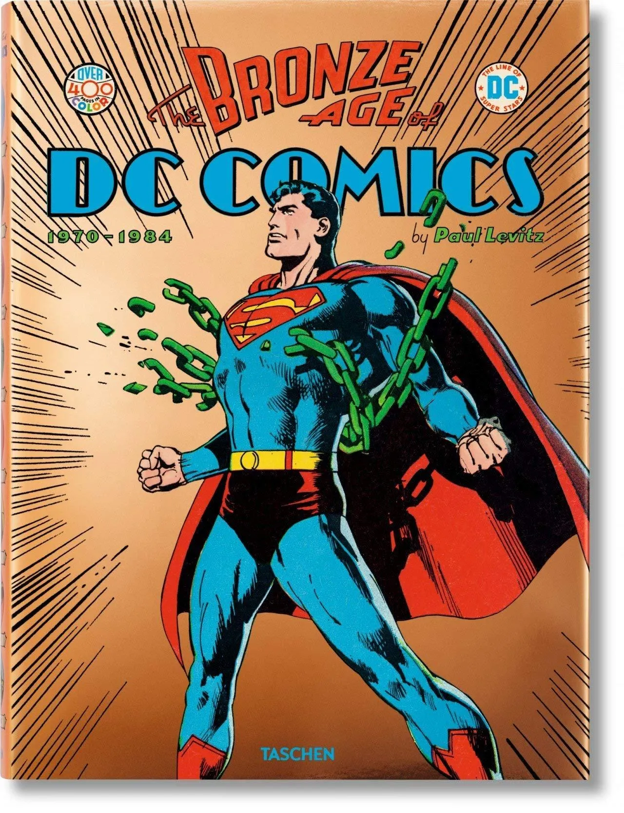 The Bronze Age of DC Comics by Paul Levitz - Hardback