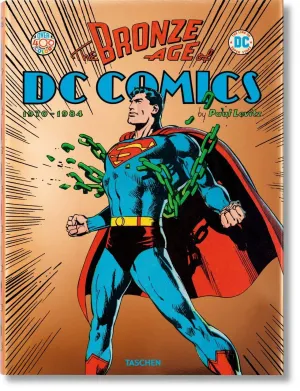 The Bronze Age of DC Comics by Paul Levitz - Hardback