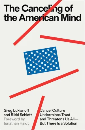 The Canceling of the American Mind Cleary's