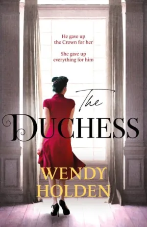 The Duchess  by Wendy Holden