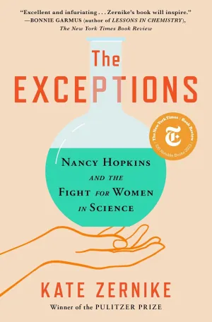 The Exceptions : Nancy Hopkins and the Fight for Women in Science Cleary's