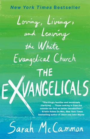 The Exvangelicals : Loving, Living, and Leaving the White Evangelical Church Cleary's