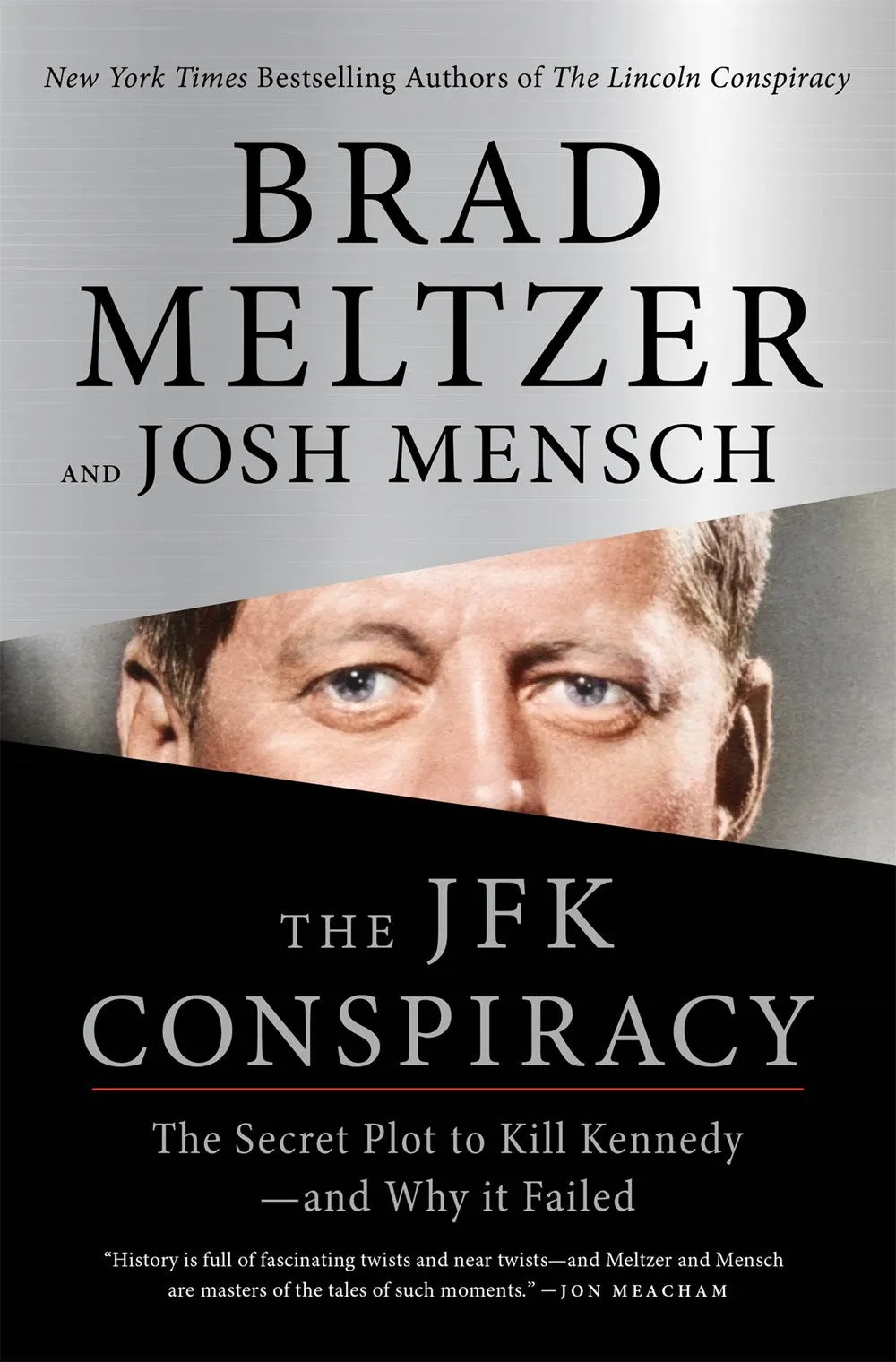 The JFK Conspiracy : The Secret Plot to Kill Kennedy—and Why It Failed Cleary's