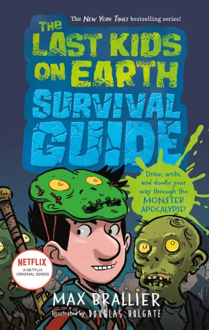 The Last Kids on Earth Survival Guide Cleary's
