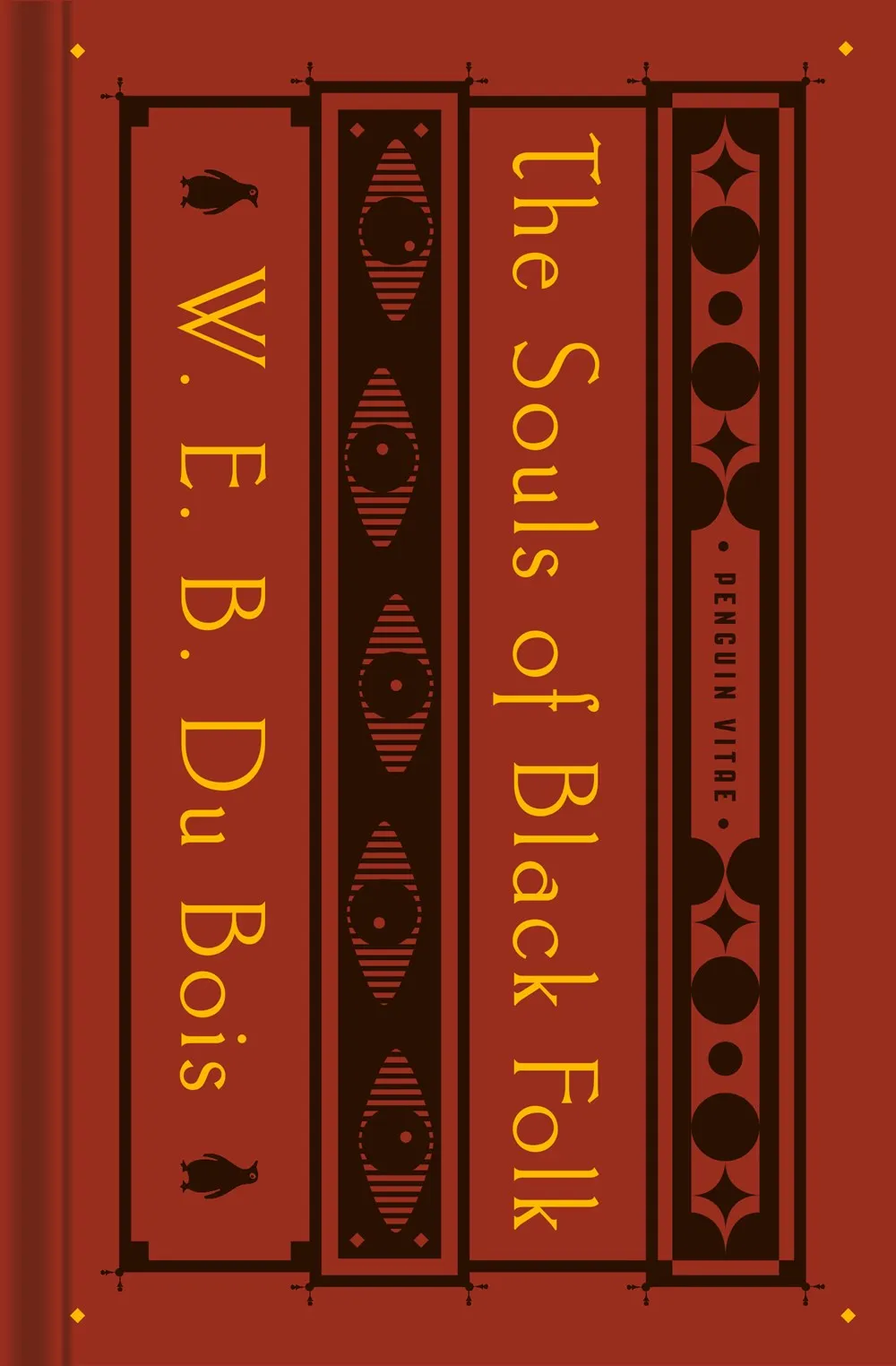The Souls of Black Folk : With "The Talented Tenth" and "The Souls of White Folk" Cleary's